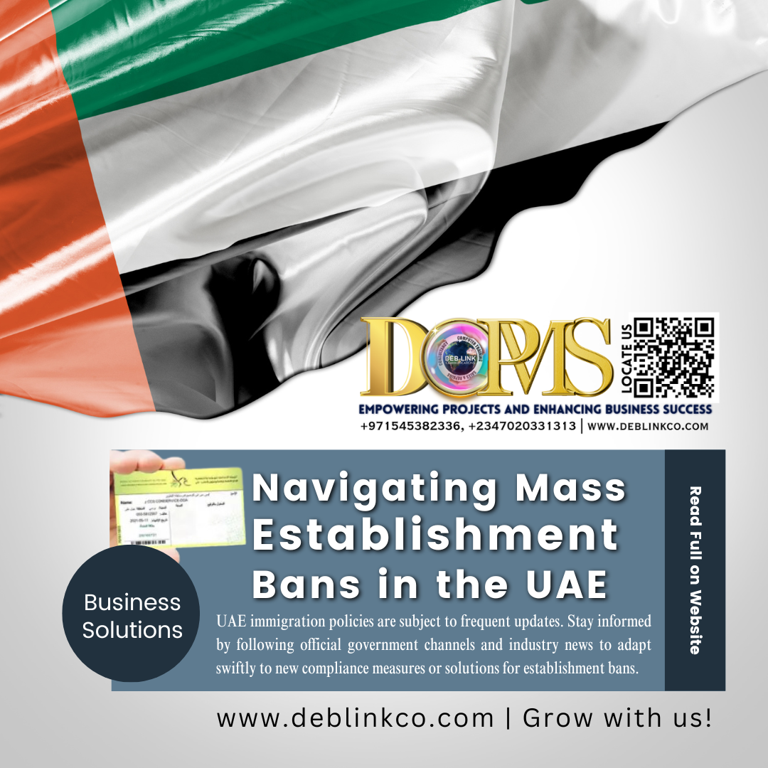 📢 Navigating Mass Establishment Bans in the UAE: Solutions for Businesses